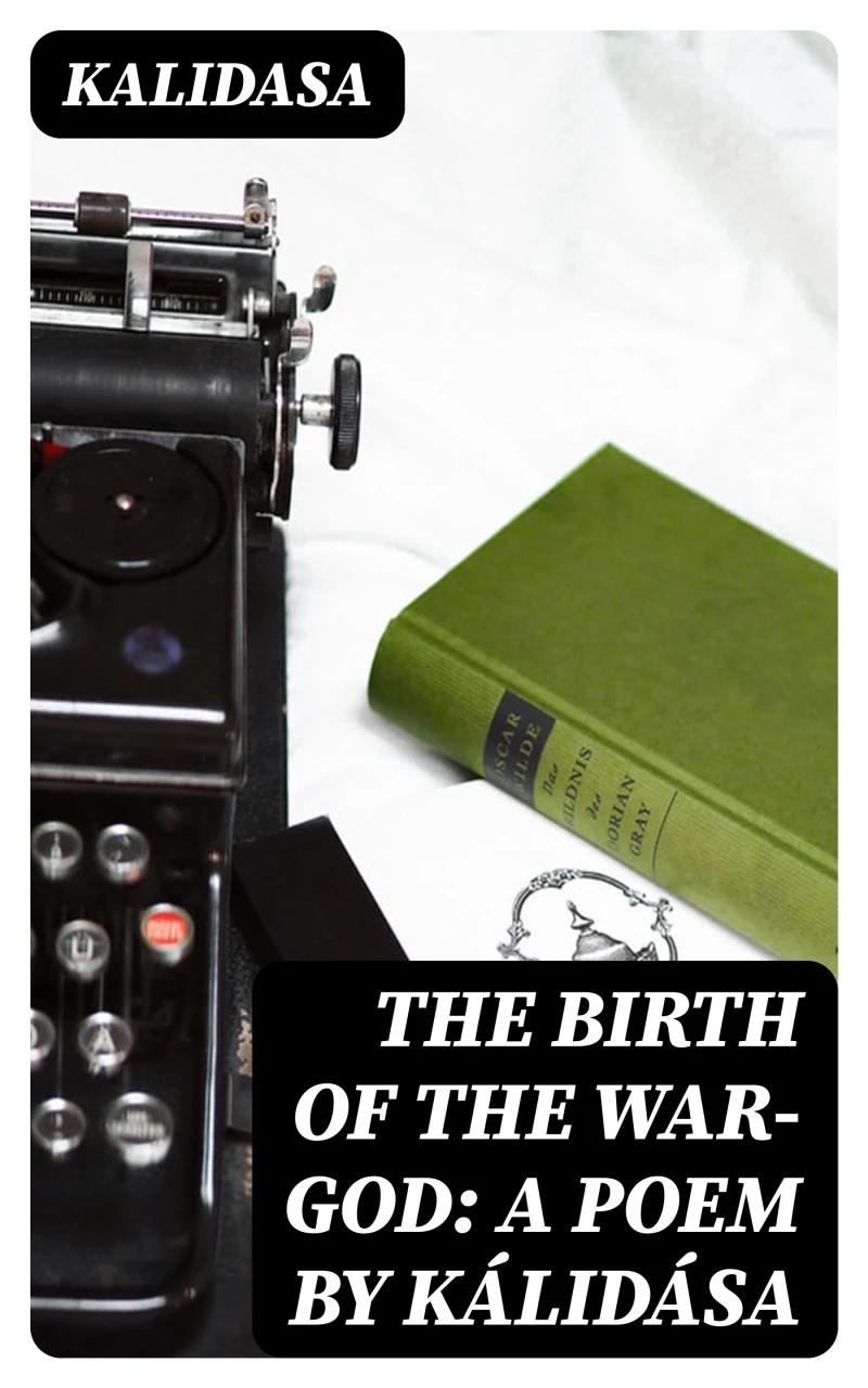 Portada: The Birth of the War-God: A Poem by Kálidása