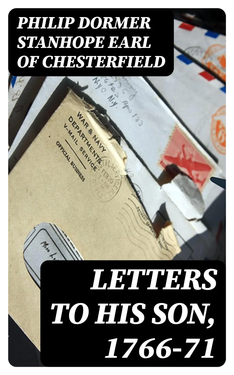 Portada: Letters to His Son, 1766-71