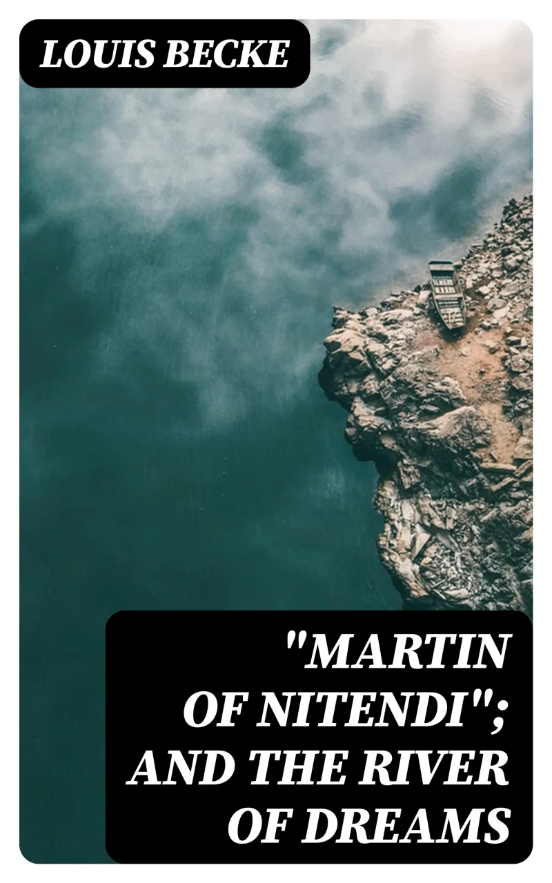 Portada: "Martin Of Nitendi"; and The River Of Dreams