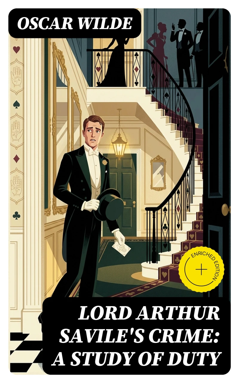 Portada: Lord Arthur Savile's Crime: A Study of Duty (Annotated)
