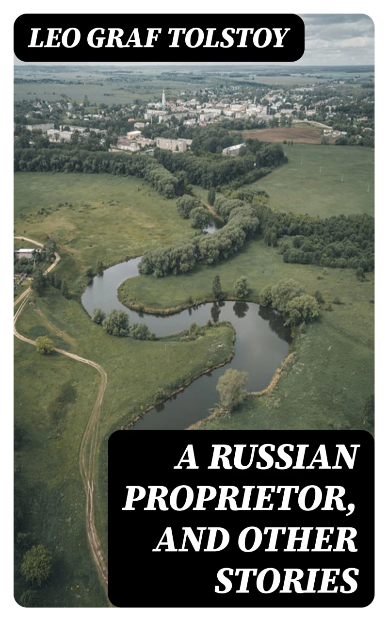 Portada: A Russian Proprietor, and Other Stories