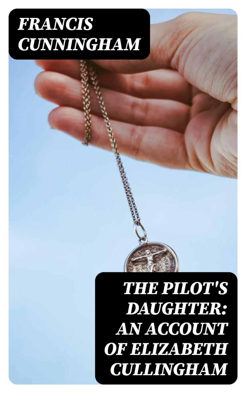 Portada: The Pilot's Daughter: an account of Elizabeth Cullingham
