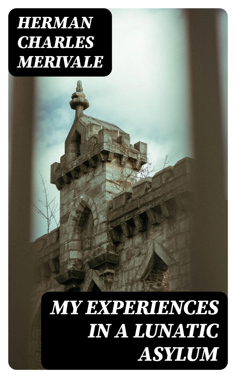 Portada: My Experiences in a Lunatic Asylum