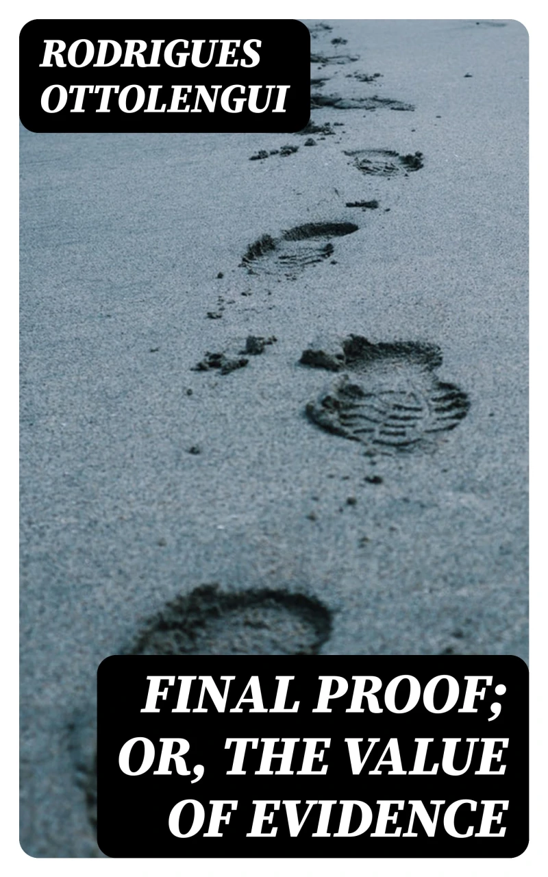 Portada: Final Proof; Or, The Value of Evidence
