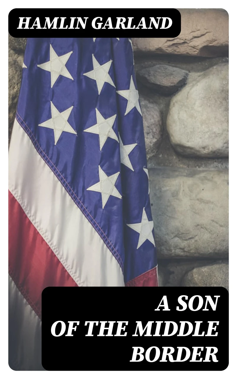 Portada: A Son of the Middle Border