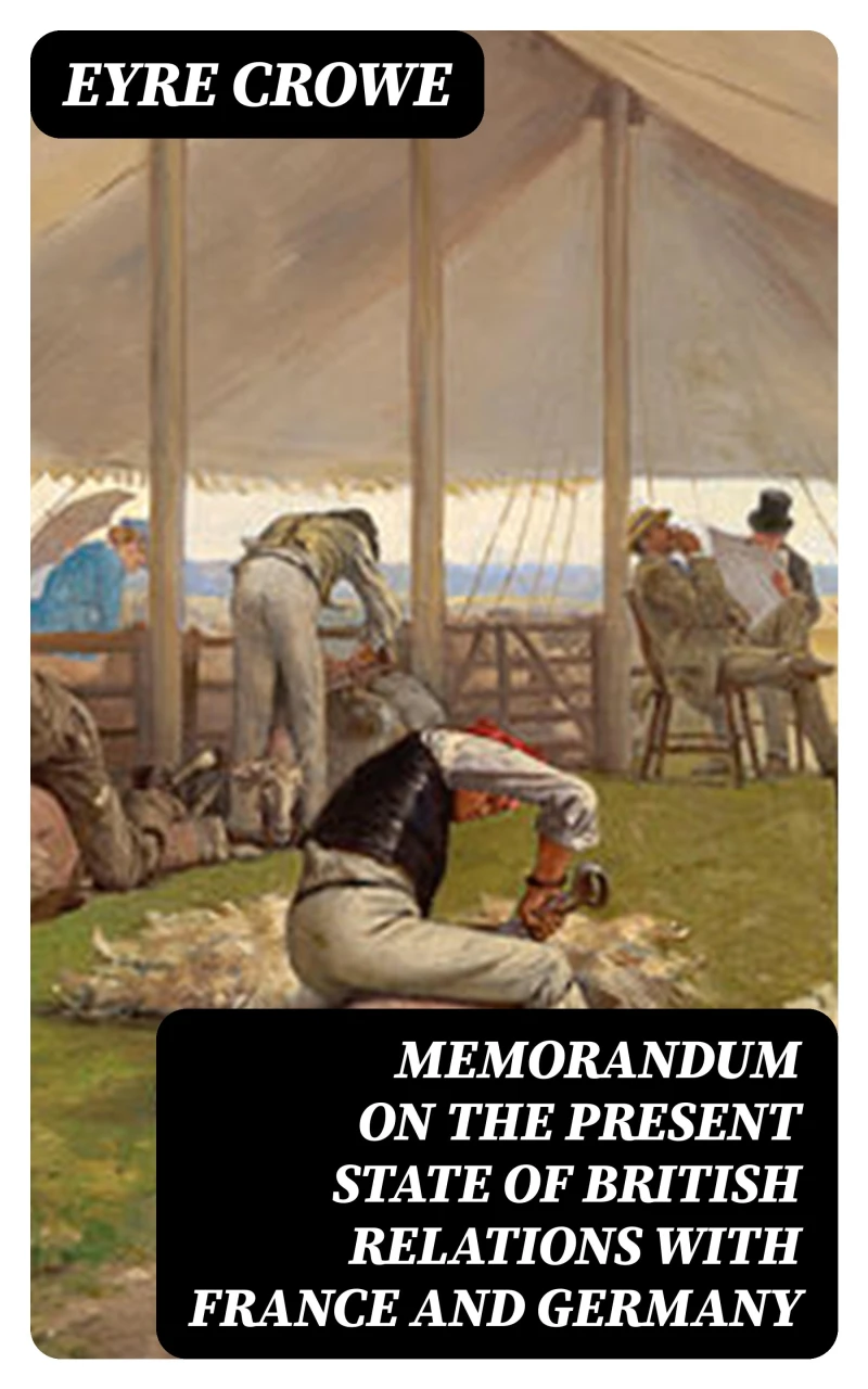 Portada: Memorandum on the Present State of British Relations with France and Germany