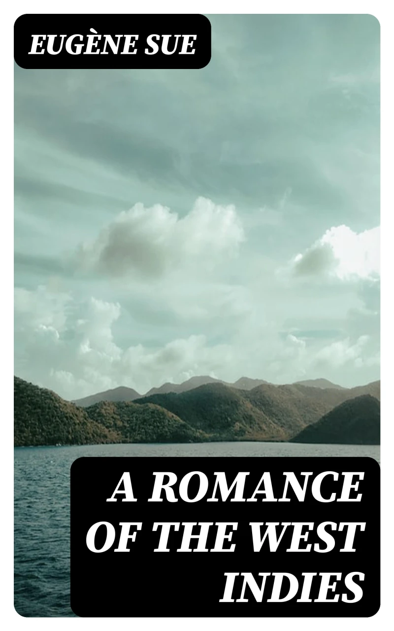 Portada: A Romance of the West Indies