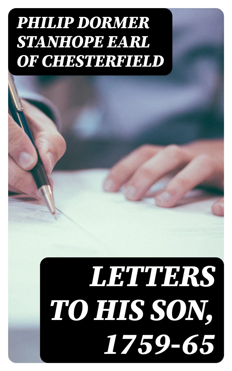 Portada: Letters to His Son, 1759-65