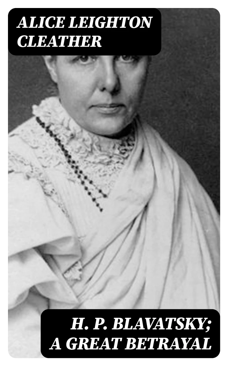 Portada: H. P. Blavatsky; A Great Betrayal