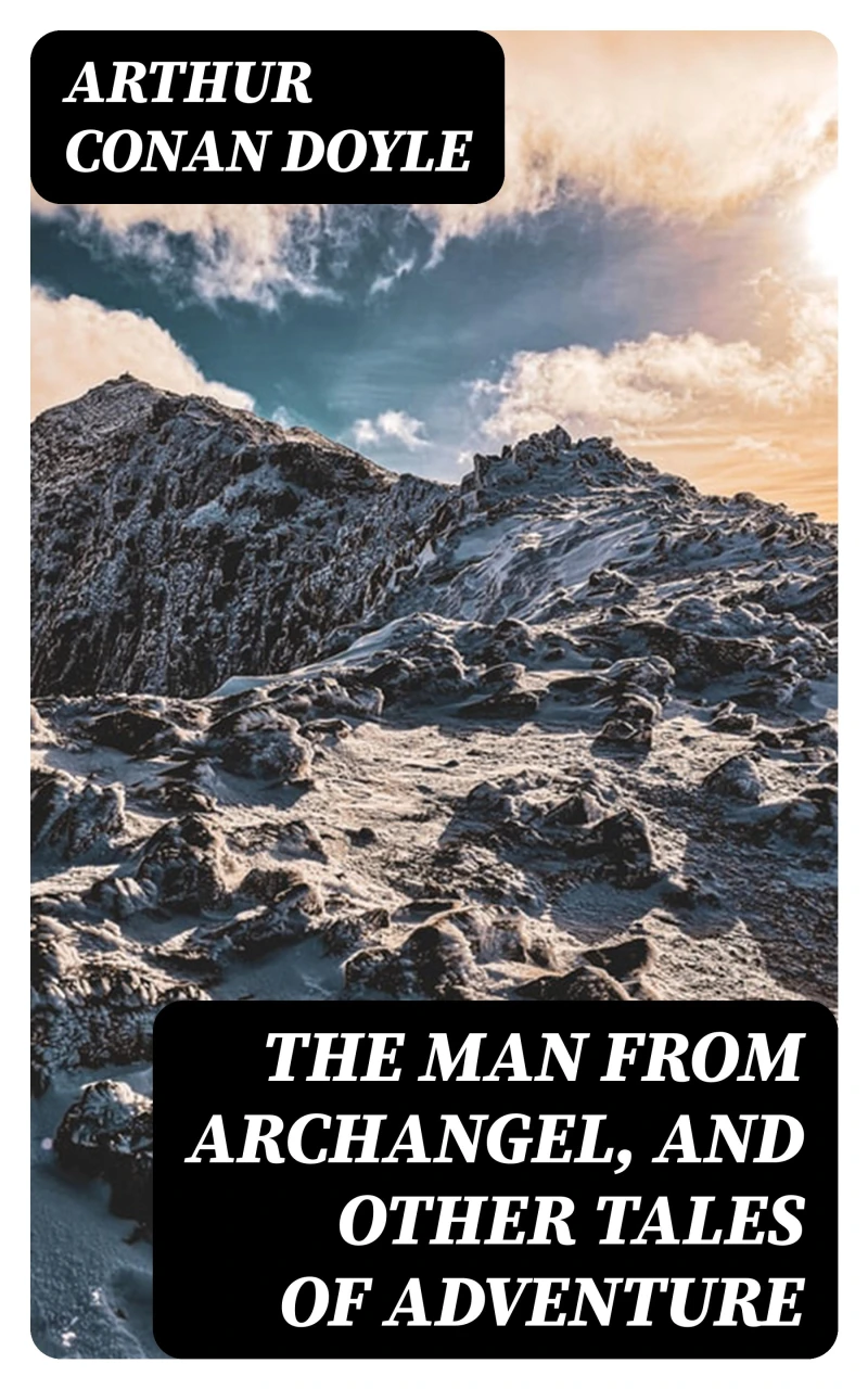 Portada: The Man from Archangel, and Other Tales of Adventure