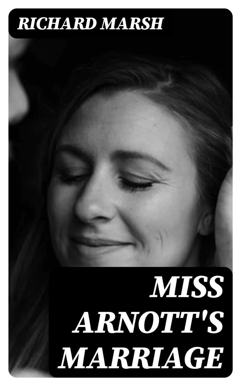 Portada: Miss Arnott's Marriage