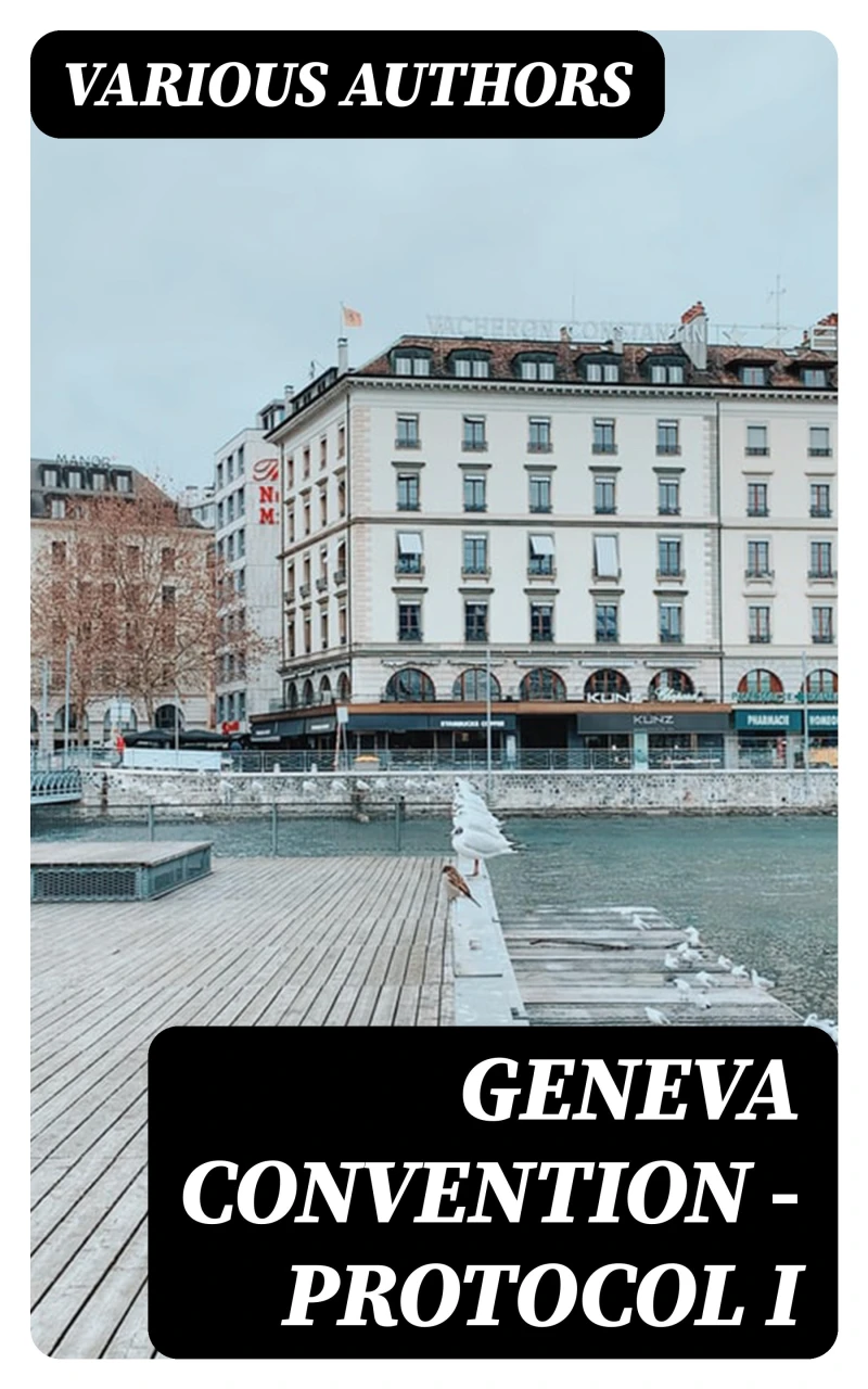 Portada: Geneva Convention — Protocol I