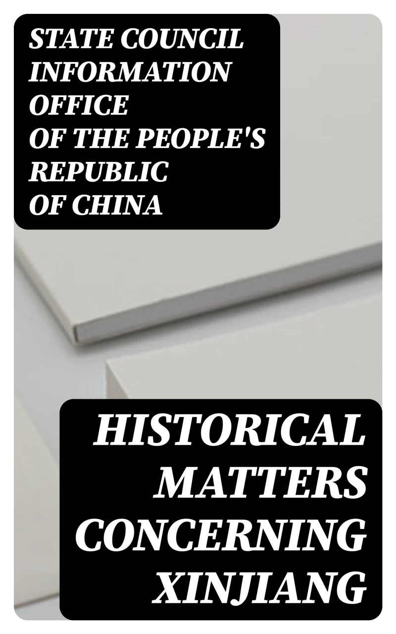 Portada: Historical Matters Concerning Xinjiang