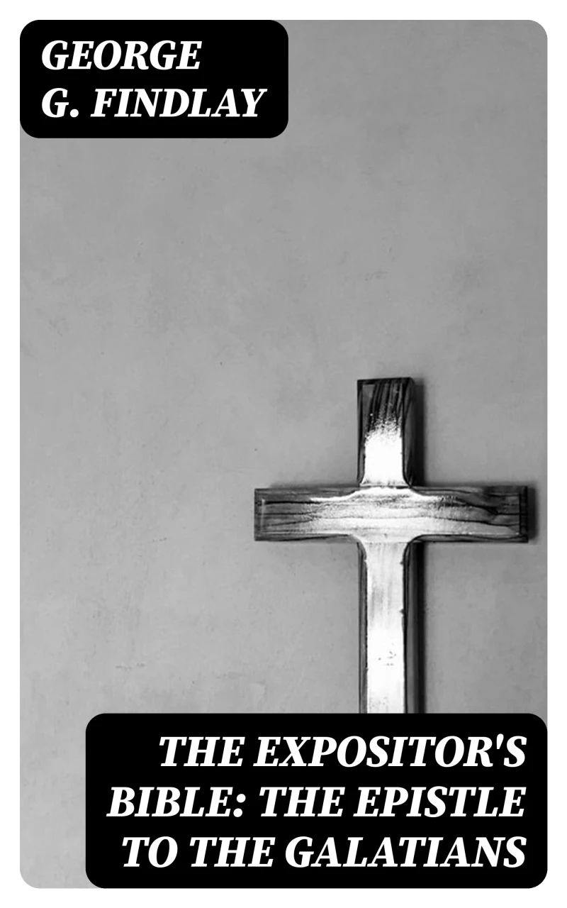 Portada: The Expositor's Bible: The Epistle to the Galatians