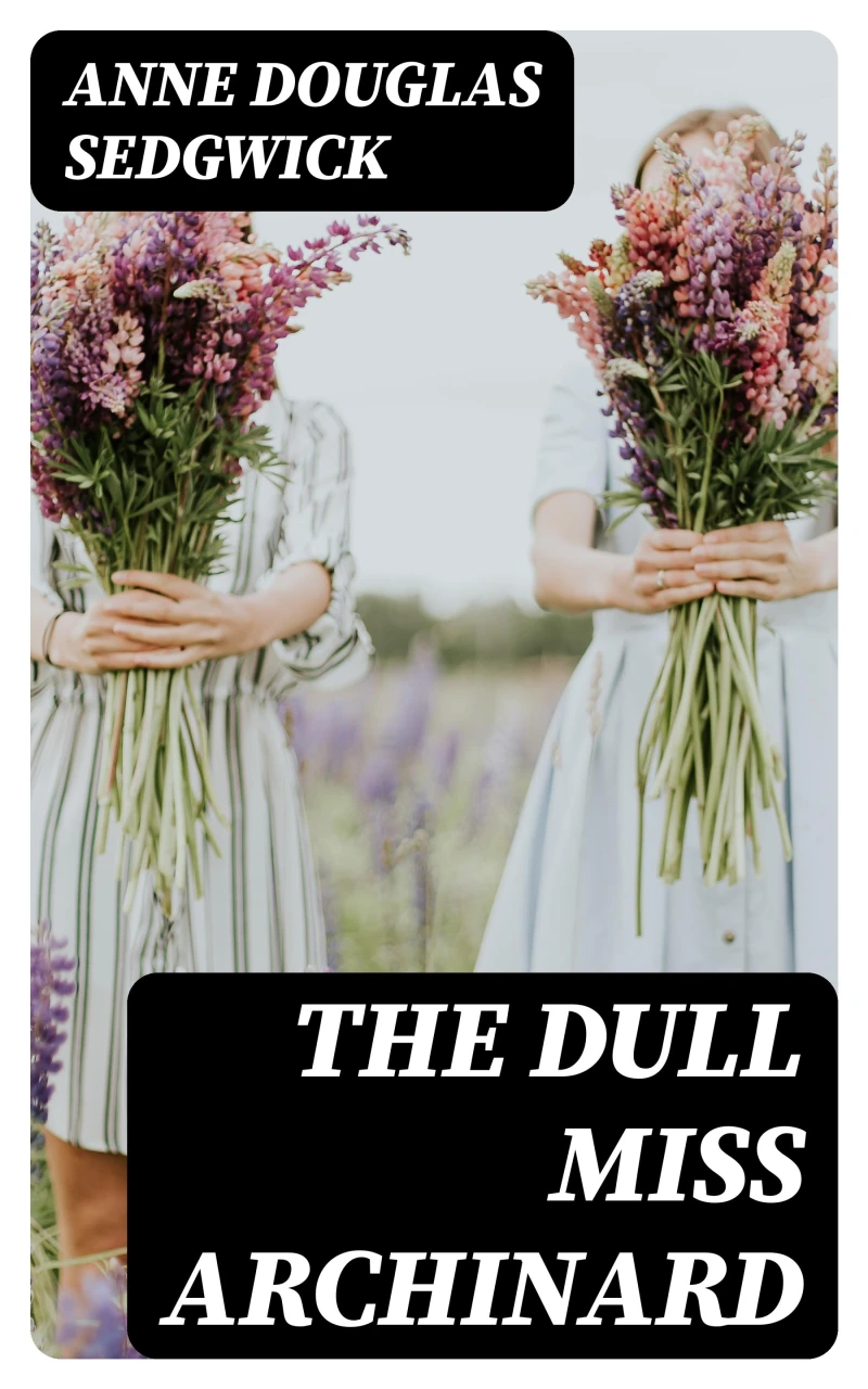 Portada: The Dull Miss Archinard