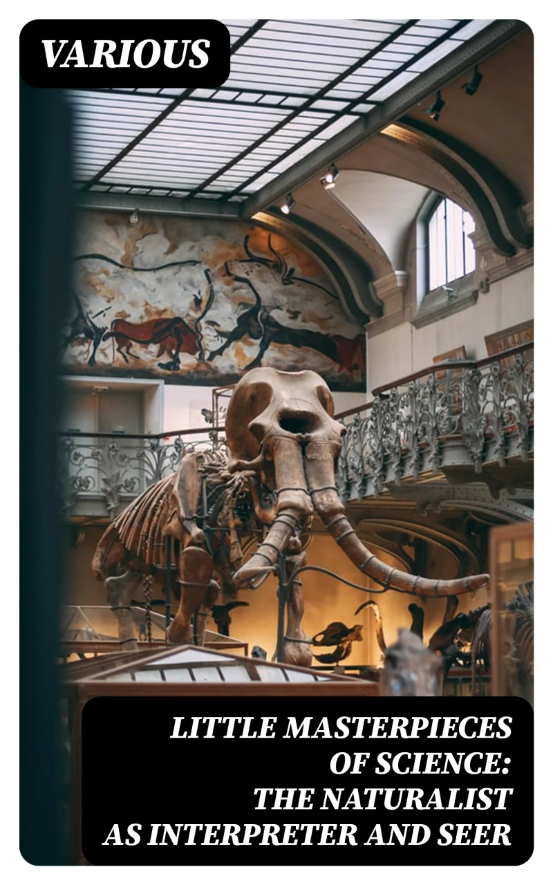 Portada: Little Masterpieces of Science: The Naturalist as Interpreter and Seer