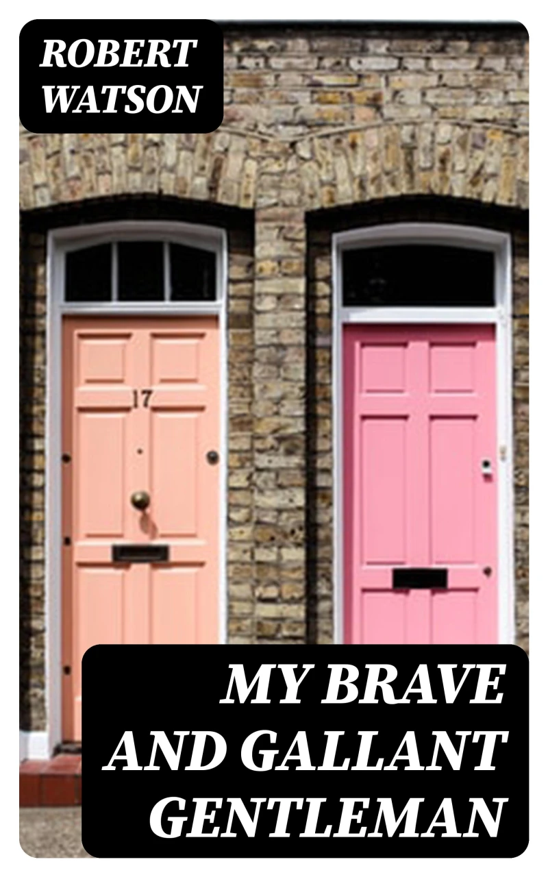 Portada: My Brave and Gallant Gentleman
