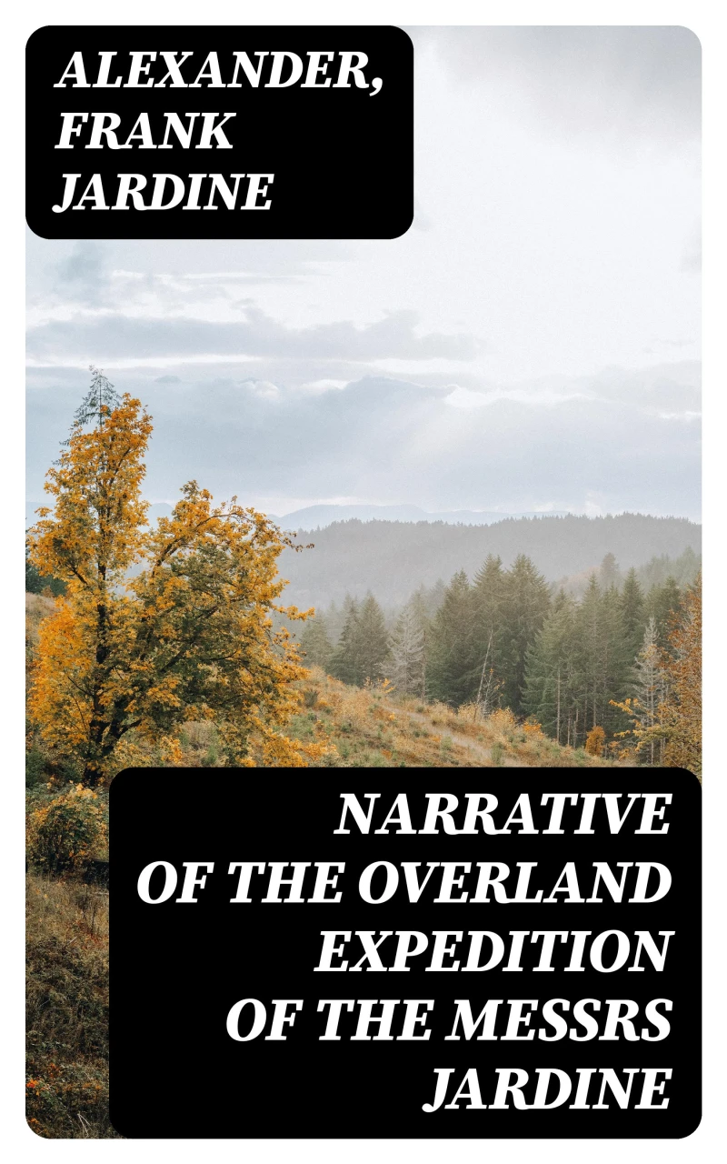 Portada: Narrative of the Overland Expedition of the Messrs Jardine