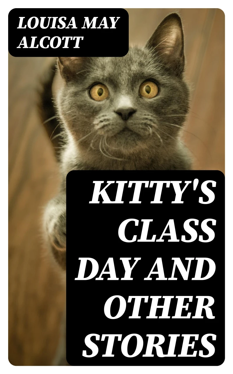 Portada: Kitty's Class Day and Other Stories