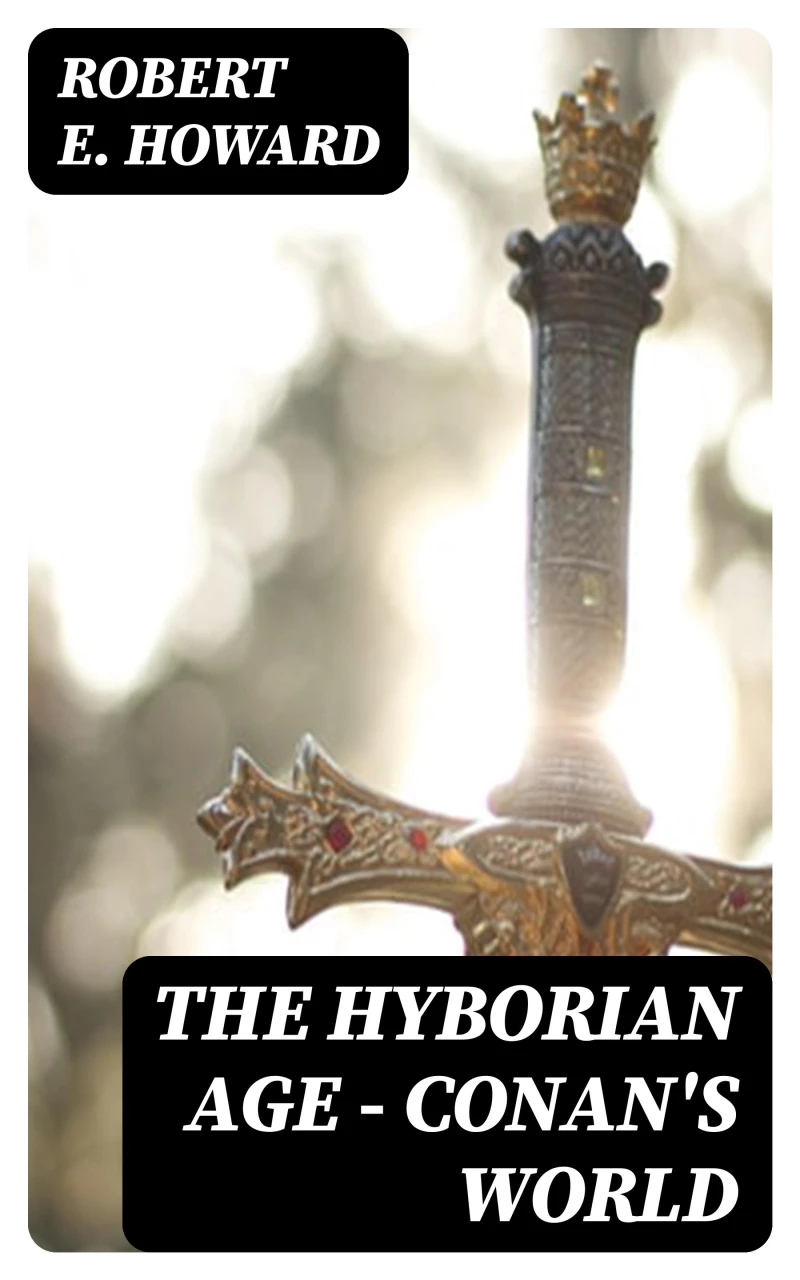 Portada: The Hyborian Age - Conan's World