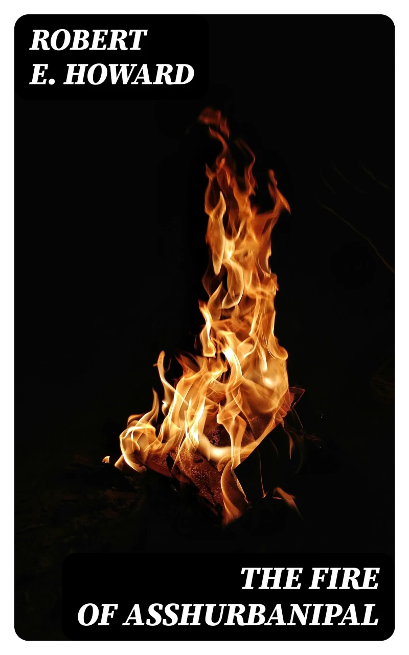 Portada: The Fire of Asshurbanipal