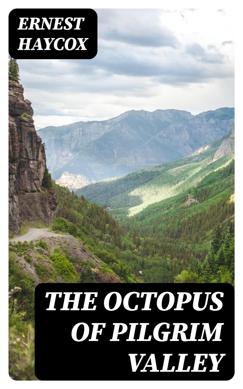 Portada: The Octopus of Pilgrim Valley