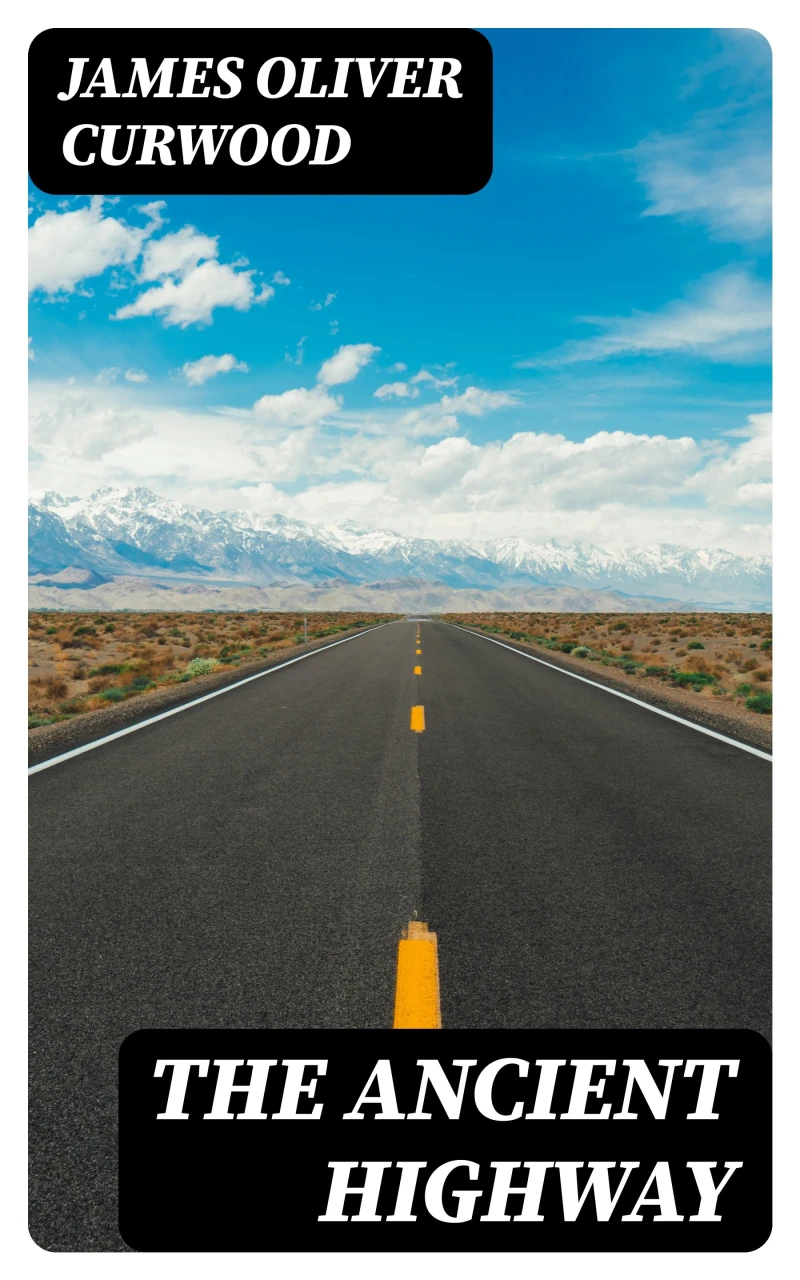 Portada: The Ancient Highway