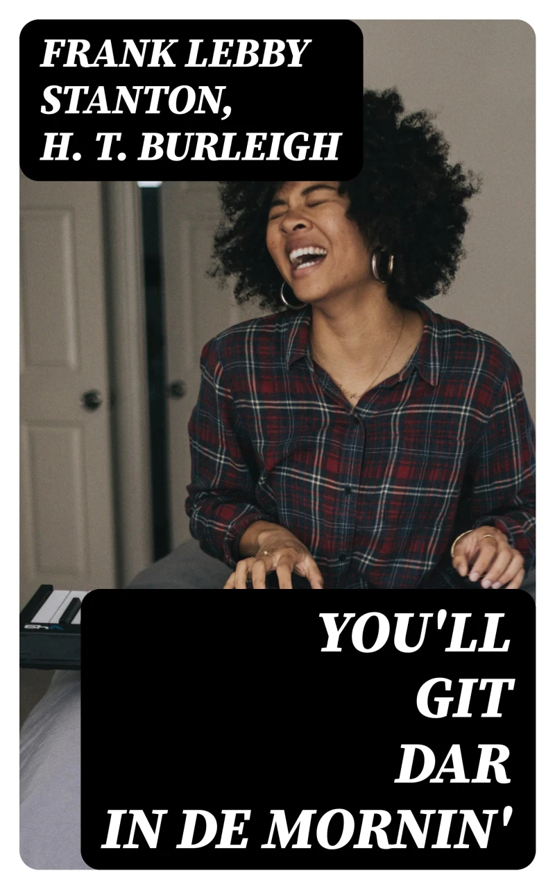 Portada: You'll git dar in de mornin'