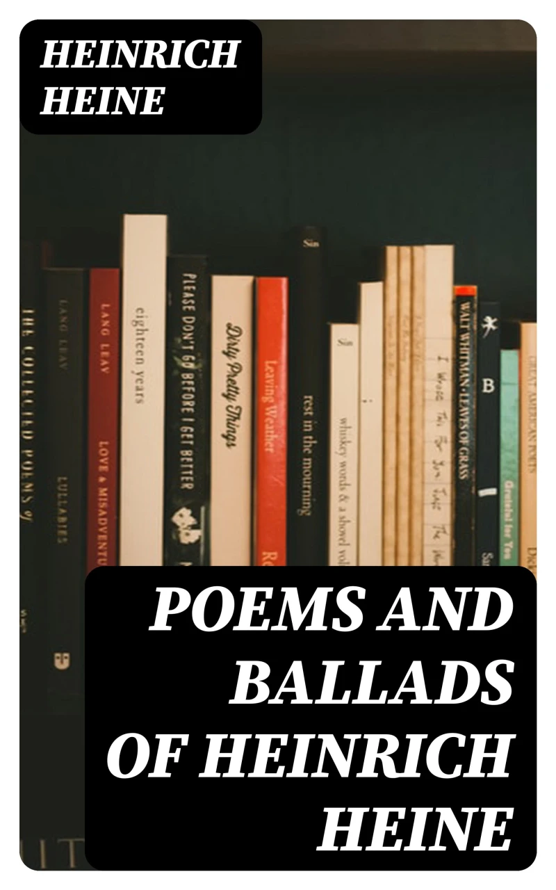 Portada: Poems and Ballads of Heinrich Heine