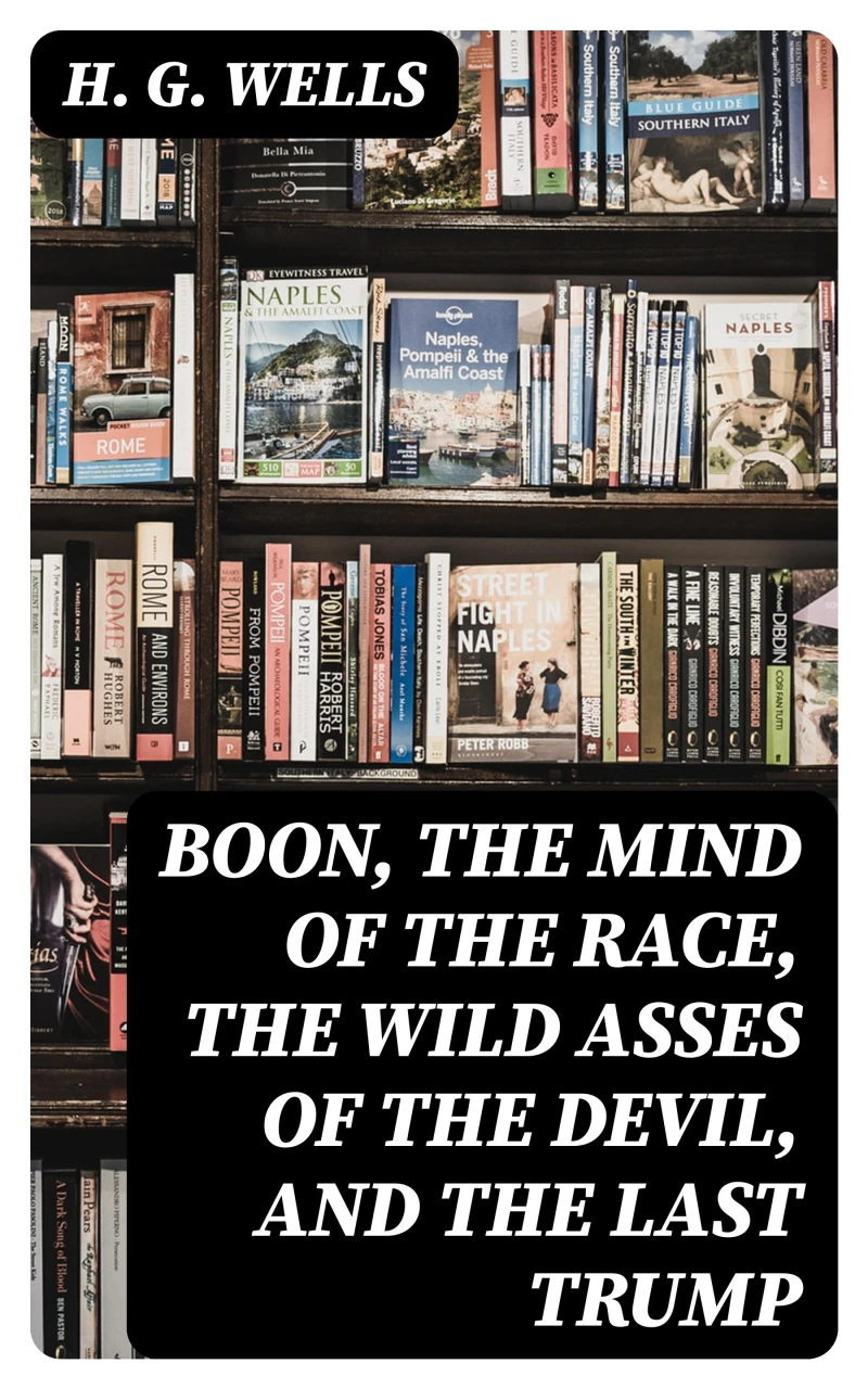 Portada: Boon, The Mind of the Race, The Wild Asses of the Devil, and The Last Trump