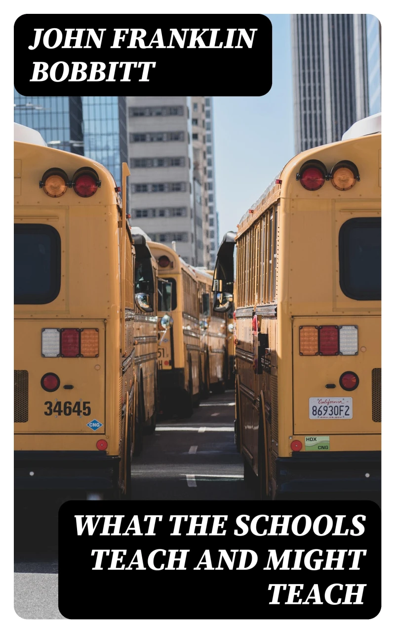 Portada: What the Schools Teach and Might Teach