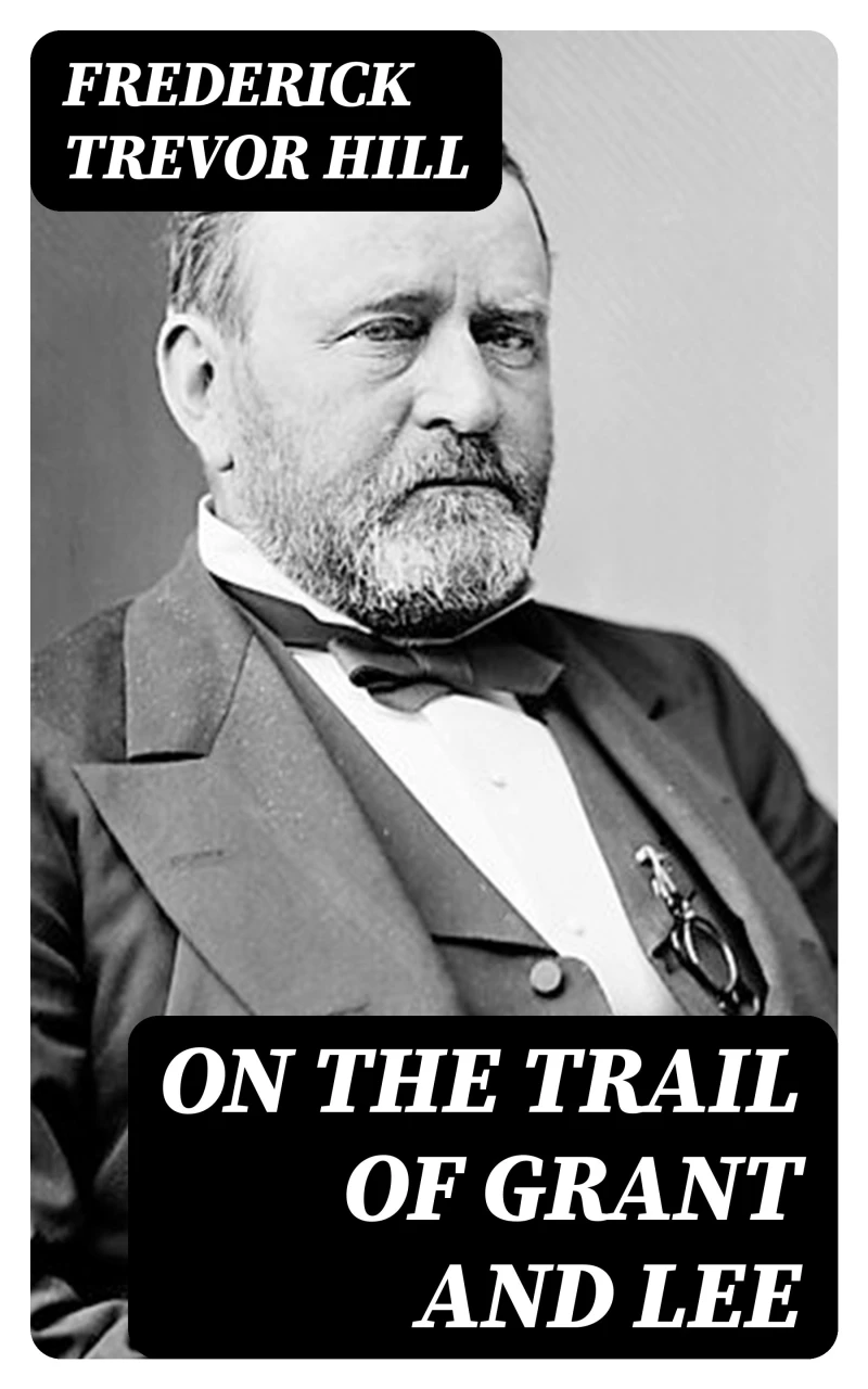 Portada: On the Trail of Grant and Lee