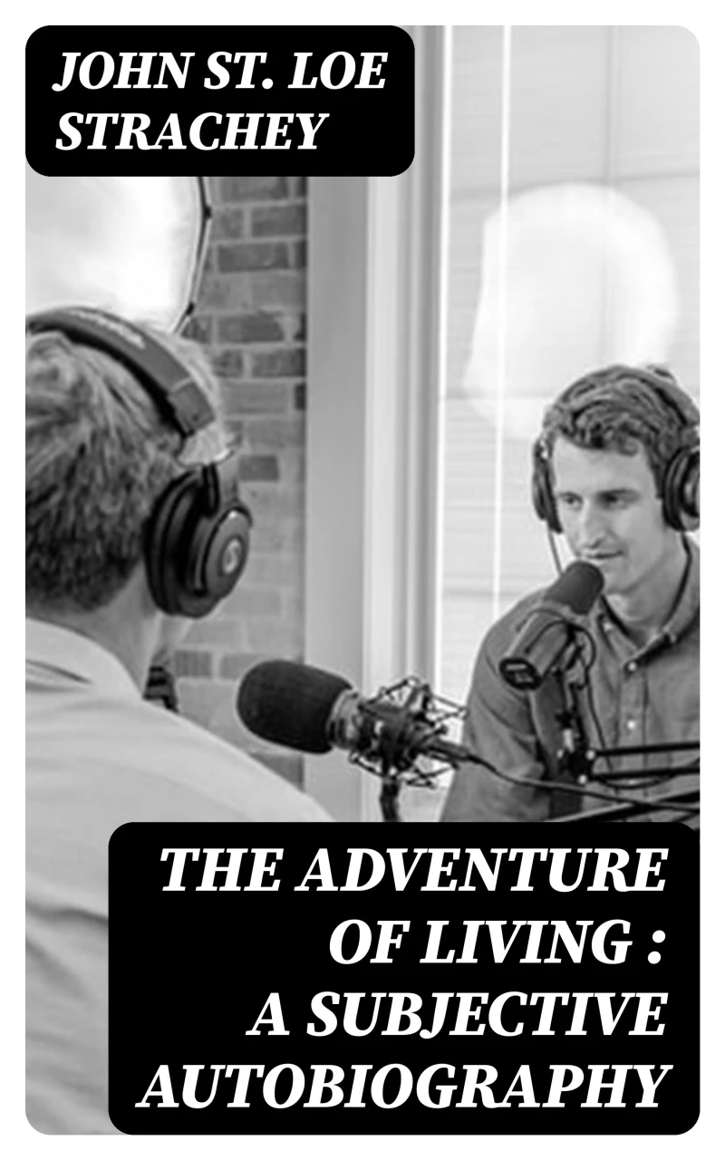 Portada: The Adventure of Living : a Subjective Autobiography