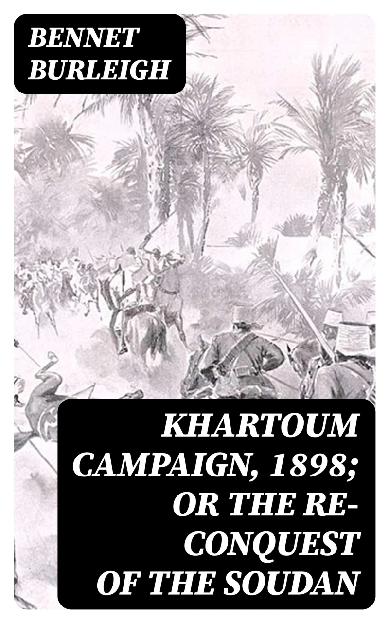 Portada: Khartoum Campaign, 1898; or the Re-Conquest of the Soudan