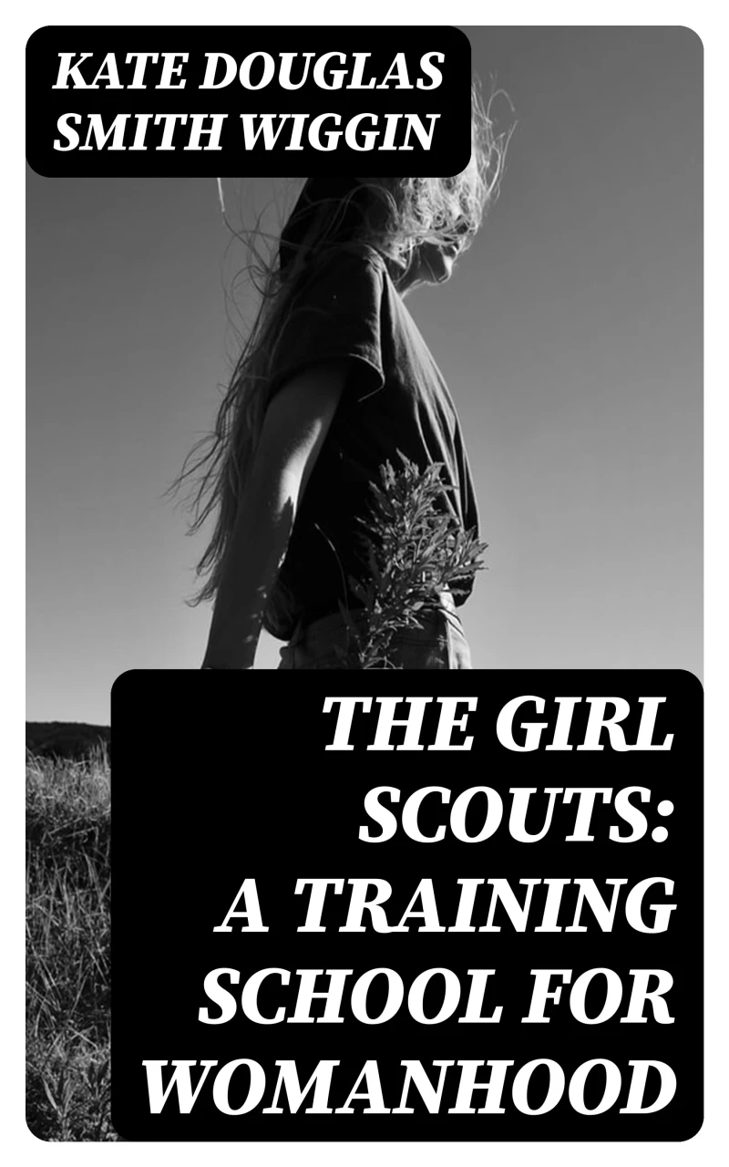 Portada: The Girl Scouts: A Training School for Womanhood
