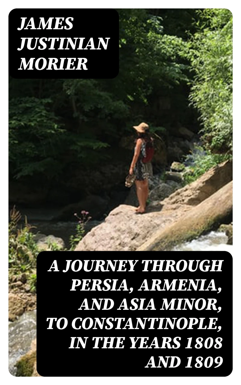 Portada: A Journey through Persia, Armenia, and Asia Minor, to Constantinople, in the Years 1808 and 1809