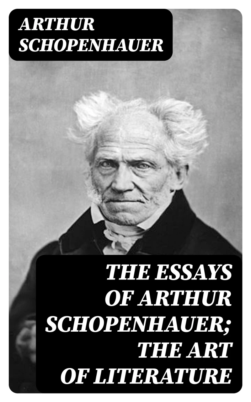 Portada: The Essays of Arthur Schopenhauer; The Art of Literature