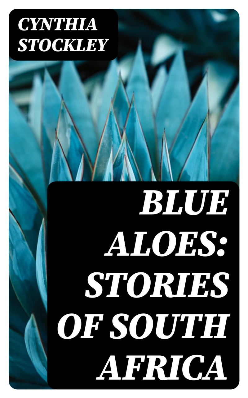 Portada: Blue Aloes: Stories of South Africa