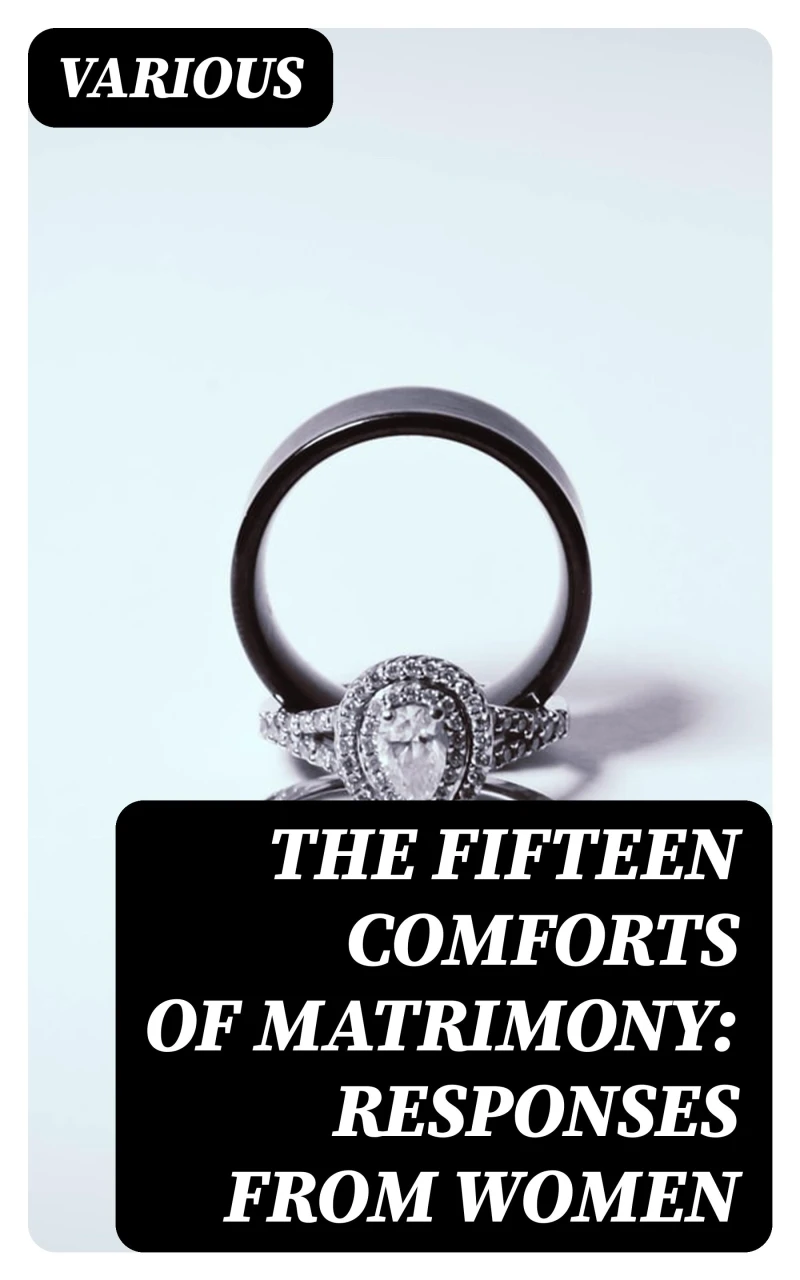 Portada: The Fifteen Comforts of Matrimony: Responses From Women