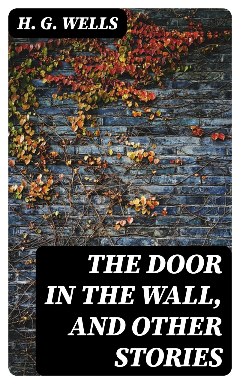 Portada: The Door in the Wall, and Other Stories