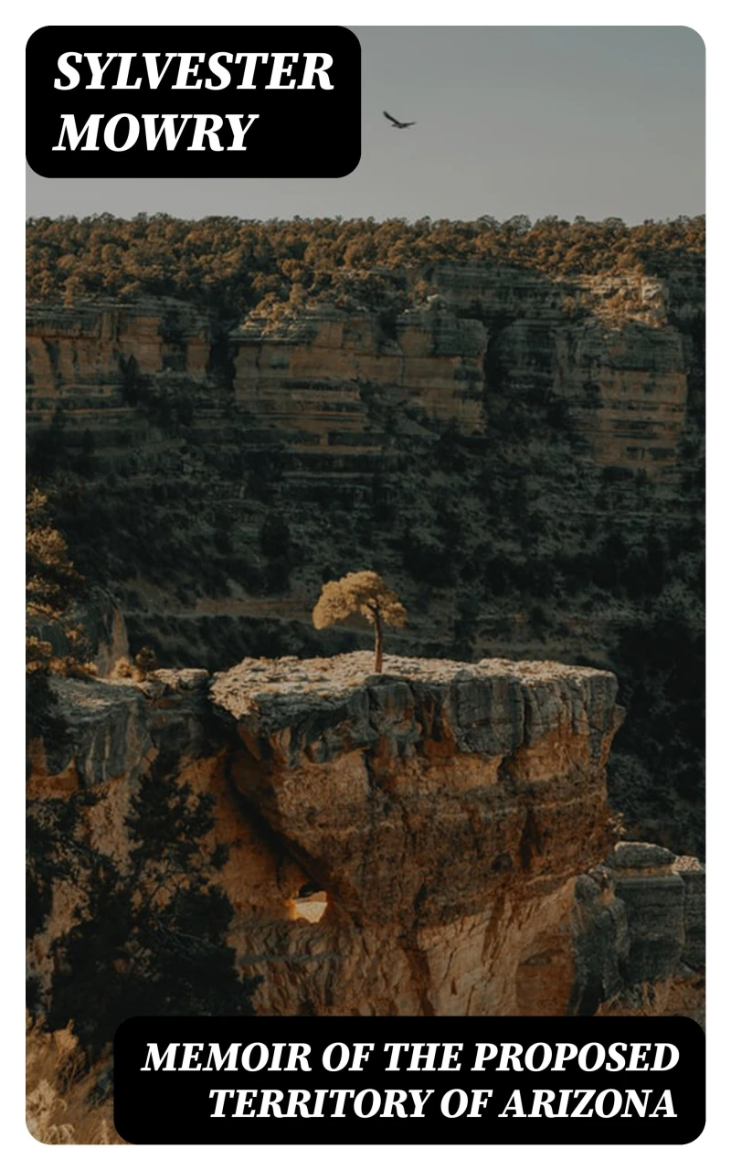 Portada: Memoir of the Proposed Territory of Arizona