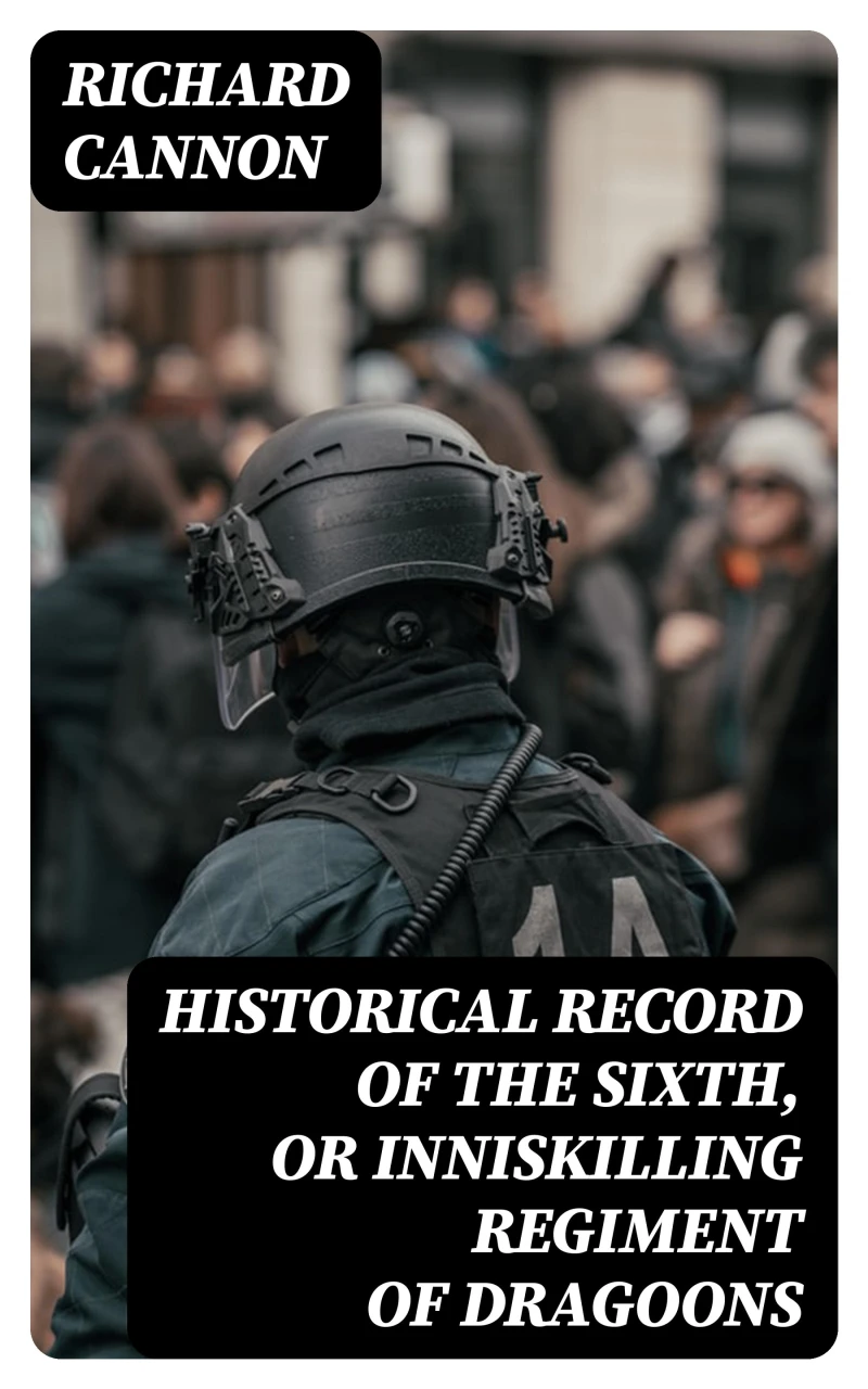 Portada: Historical Record of the Sixth, or Inniskilling Regiment of Dragoons