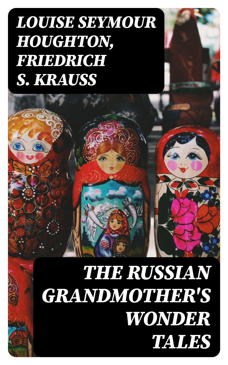 Portada: The Russian Grandmother's Wonder Tales