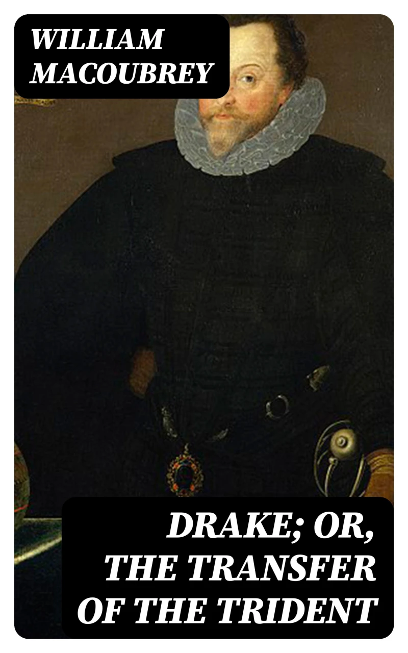 Portada: Drake; or, the Transfer of the Trident