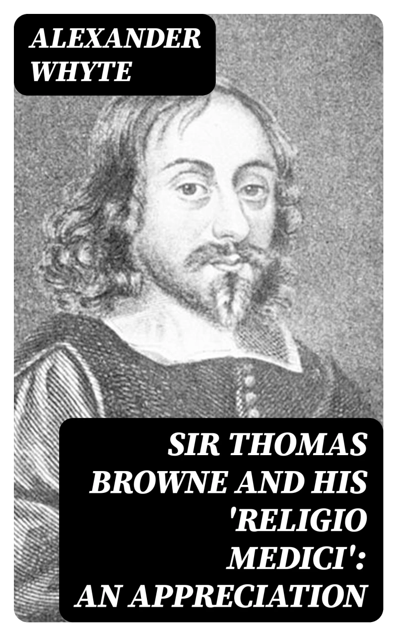 Portada: Sir Thomas Browne and his 'Religio Medici': An Appreciation