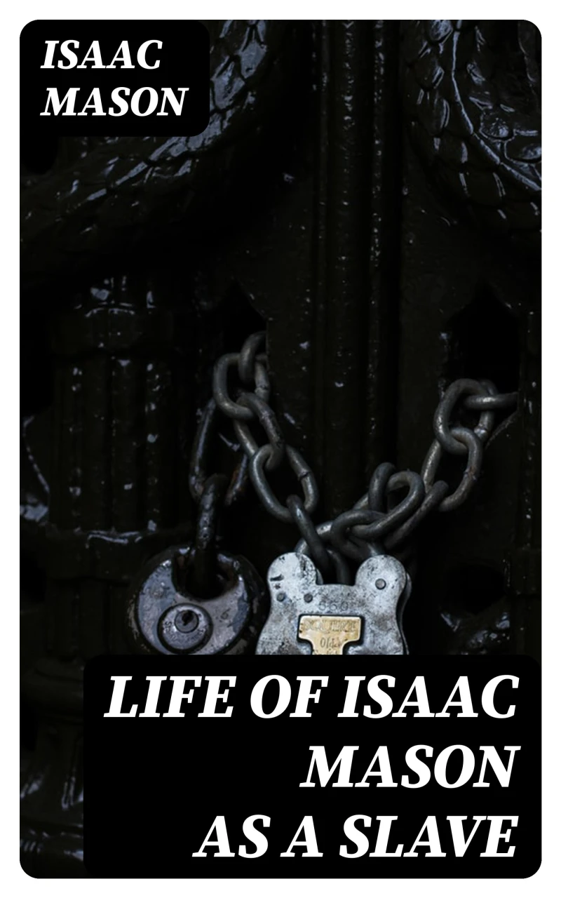 Portada: Life of Isaac Mason as a Slave