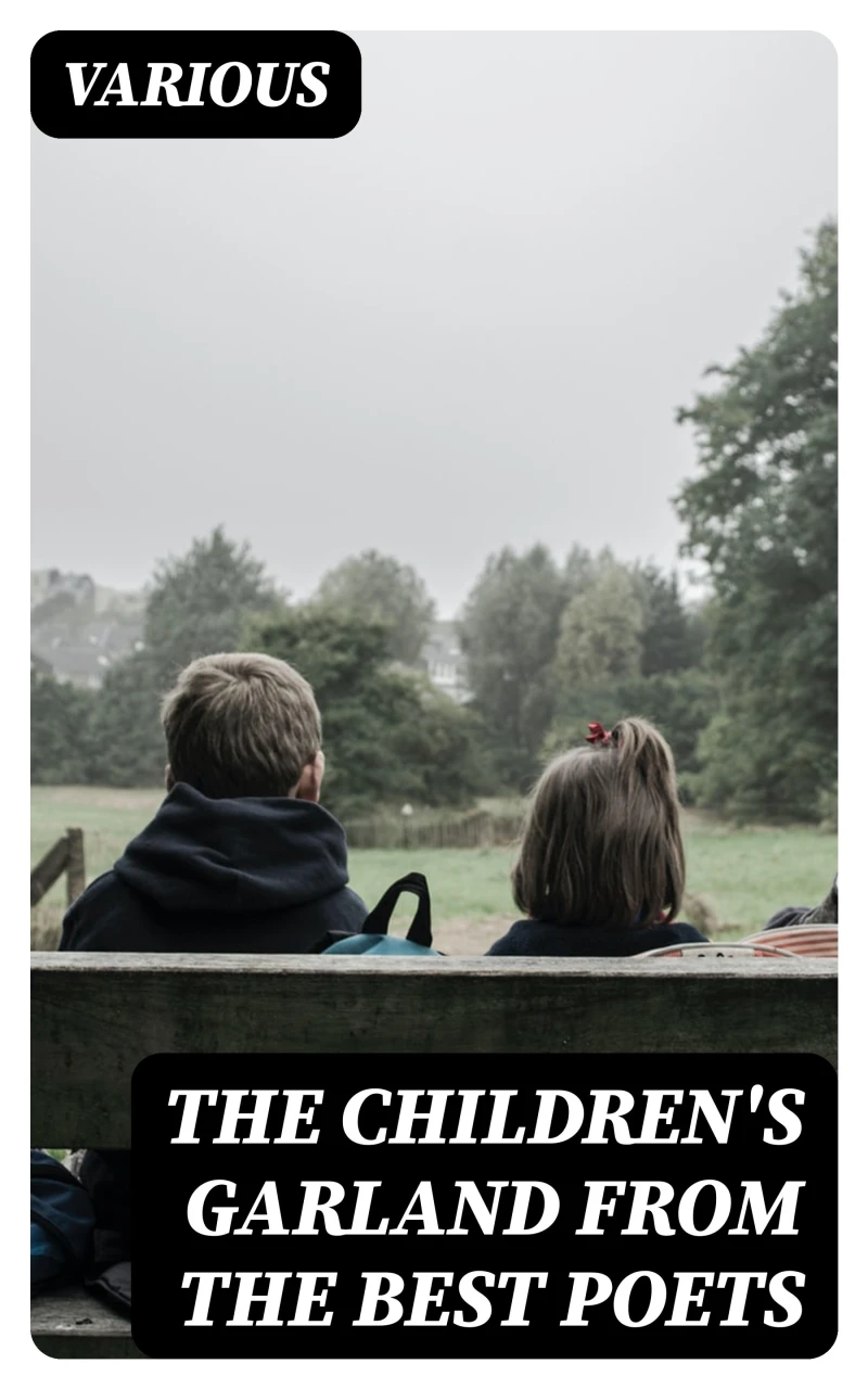 Portada: The Children's Garland from the Best Poets