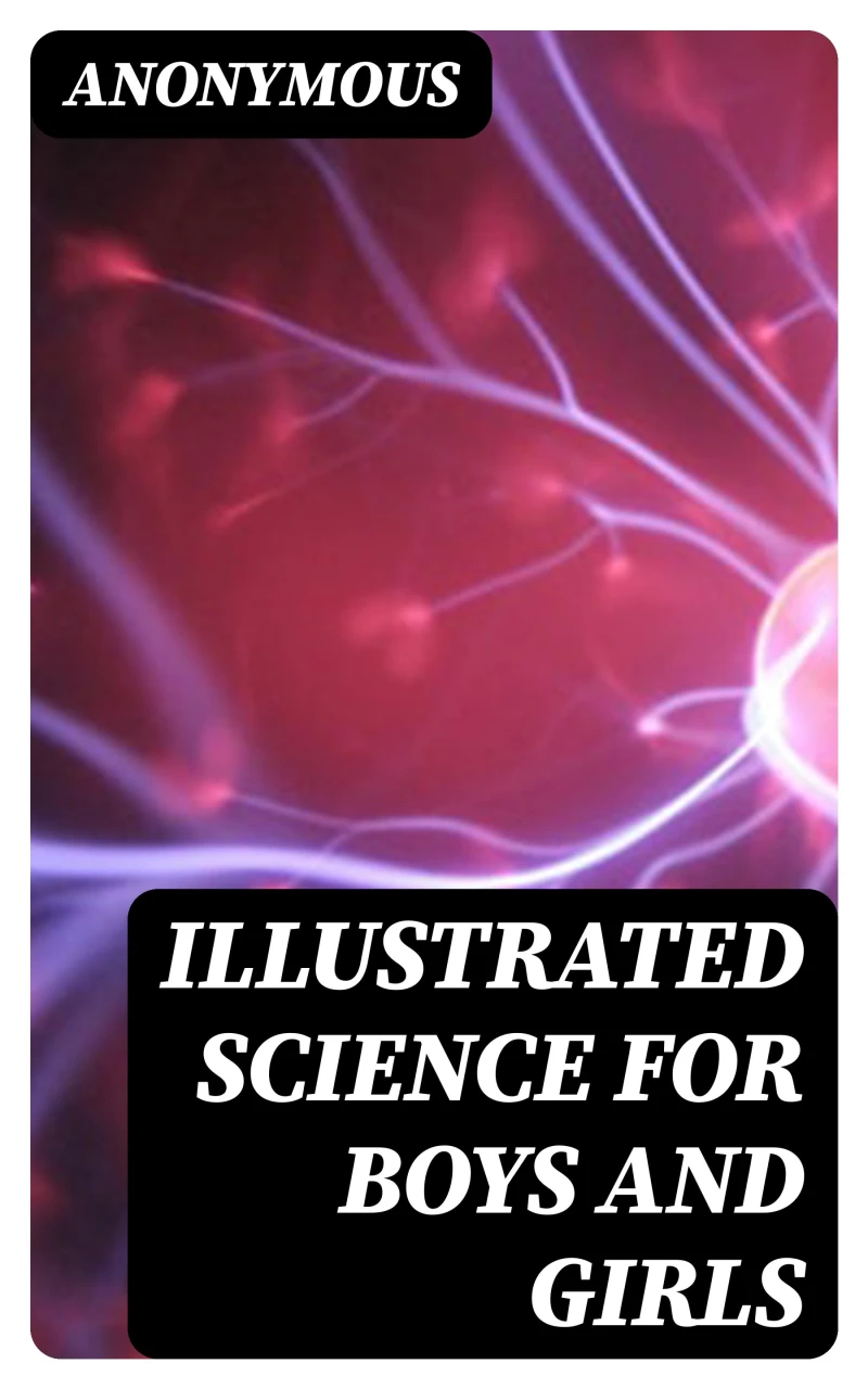 Portada: Illustrated Science for Boys and Girls