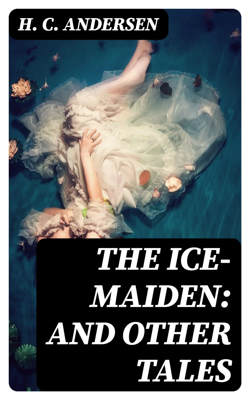Portada: The Ice-Maiden: and Other Tales