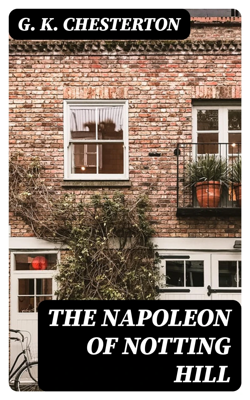 Portada: The Napoleon of Notting Hill